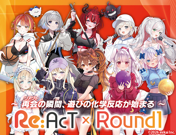 「Re:AcT」× ROUND1コラボキャンペーン